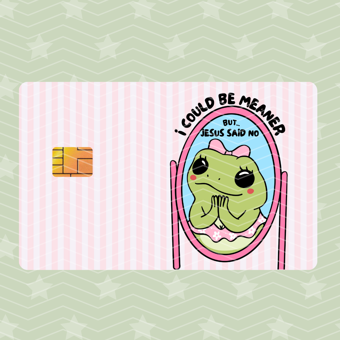 I COULD BE MEANER CARD SKIN HOLOGRAPHIC