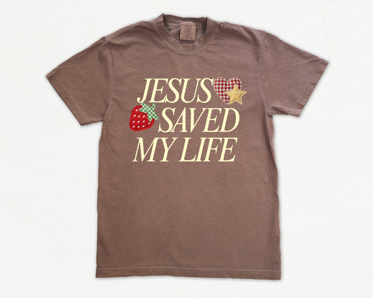 JESUS SAVED MY LIFE (SHIRT/CREWNECK)