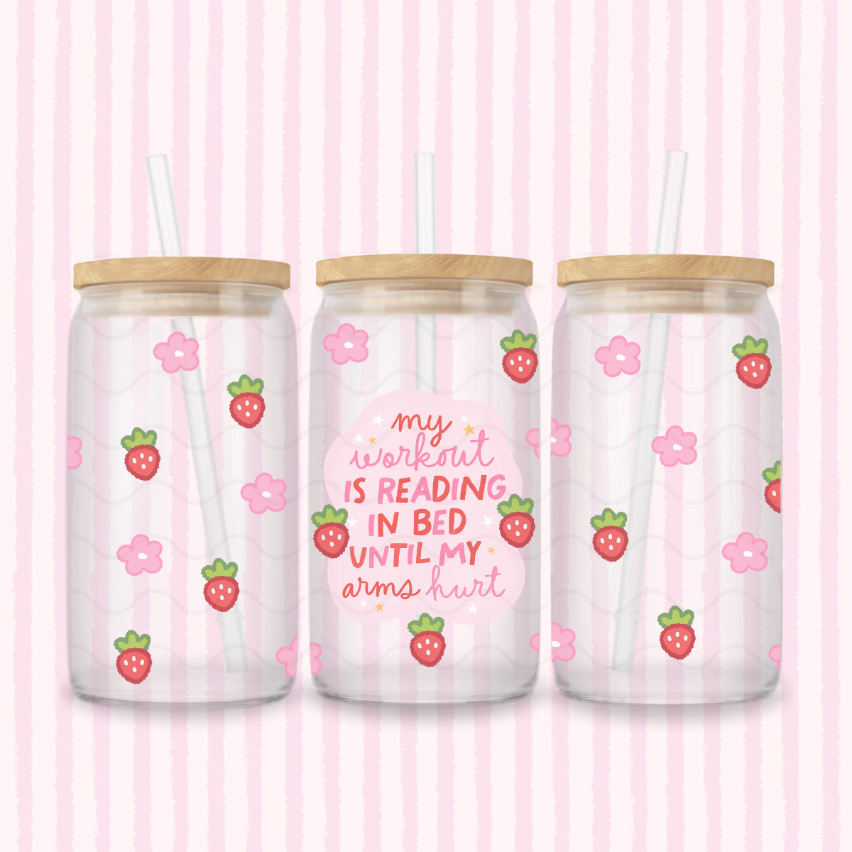 MY WORKOUT IS READING IN BED GLASS CUP