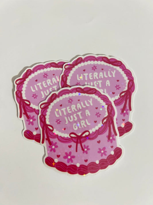 LITERALLY JUST A GIRL STICKER