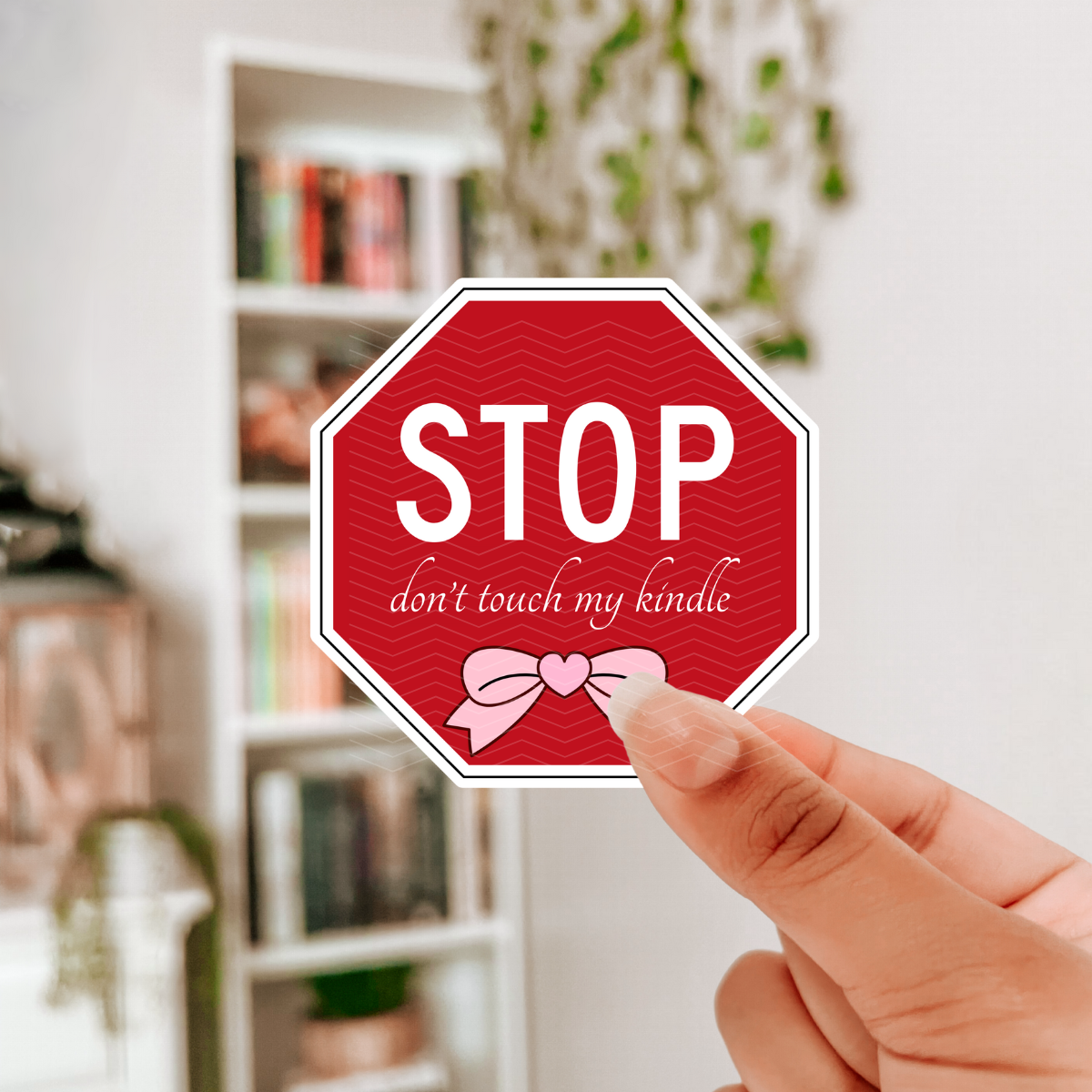 STOP DONT TOUCH MY KINDLE STICKER