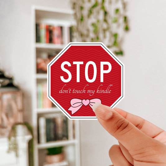 STOP DONT TOUCH MY KINDLE STICKER