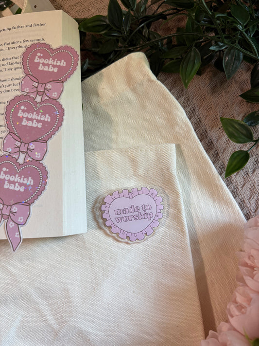 MADE TO WORSHIP PIN