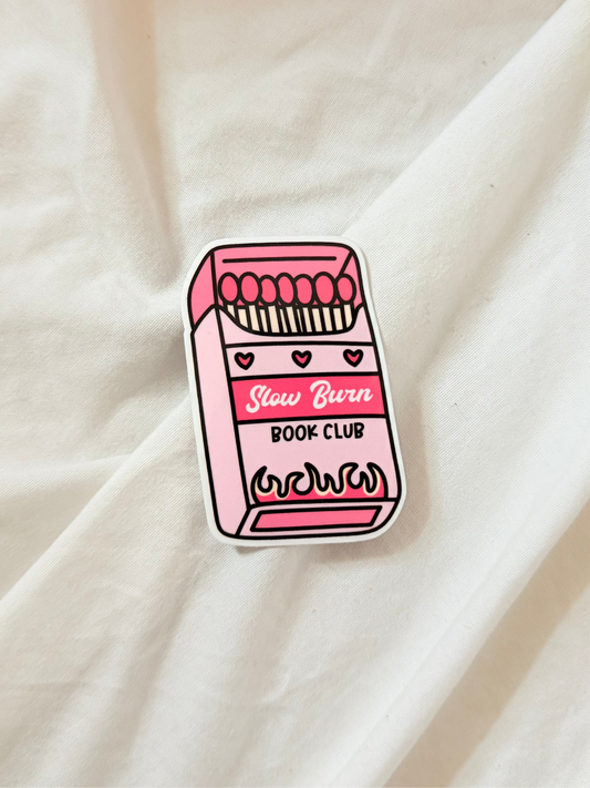 SLOW BURN STICKER