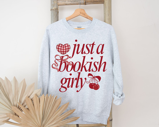 JUST A BOOKISH GIRLY CREWNECK