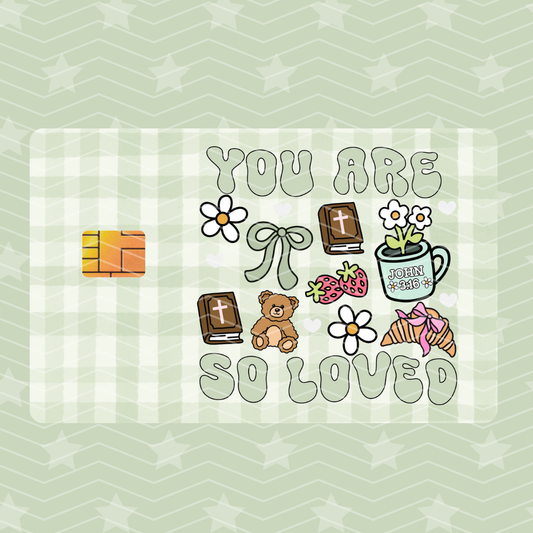 YOU ARE SO LOVED CARD SKIN HOLOGRAPHIC