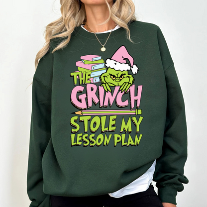 THE GRINCH STOLE MY LESSON PLAN ADULT SIZE (SHIRT/CREWNECK)