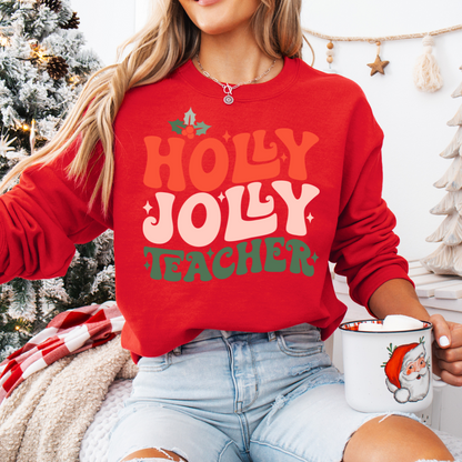 HOLLY JOLLY TEACHER ADULT SIZE (SHIRT/CREWNECK)