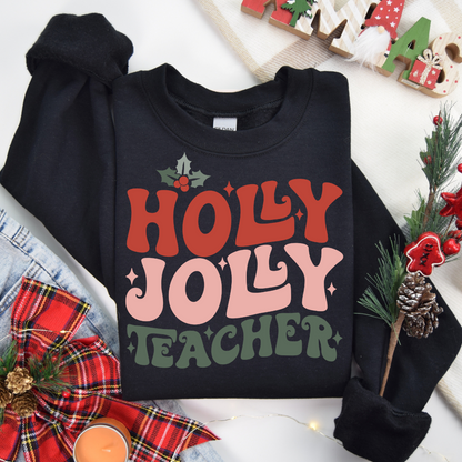 HOLLY JOLLY TEACHER ADULT SIZE (SHIRT/CREWNECK)