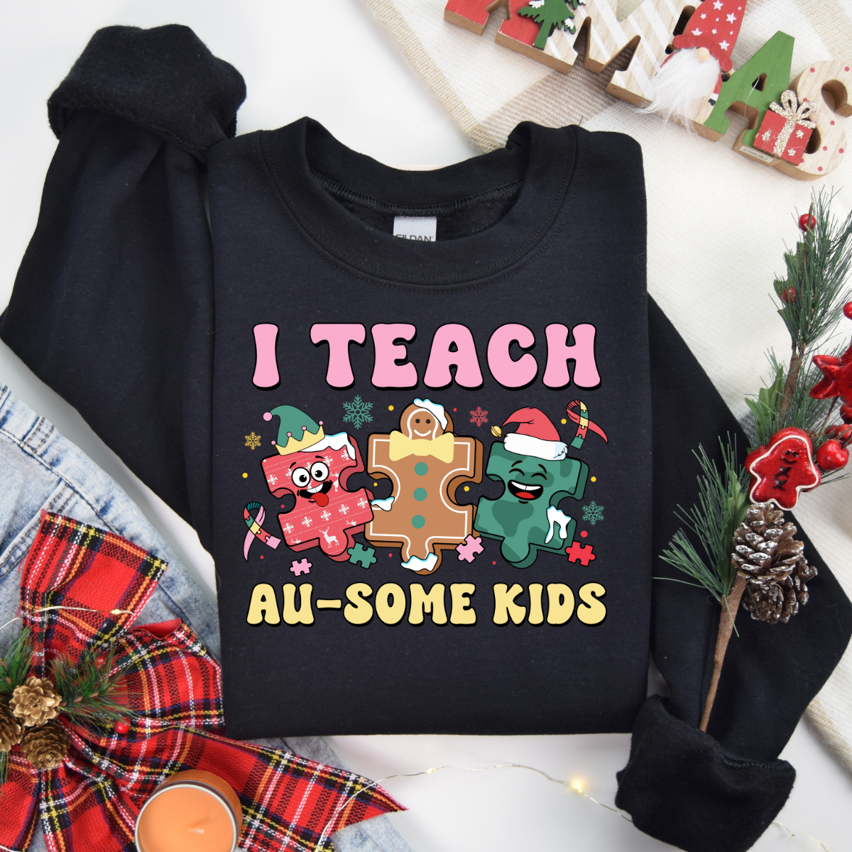 I TEACH AUSOME KIDS CHRISTMAS  ADULT SIZE (SHIRT/CREWNECK)