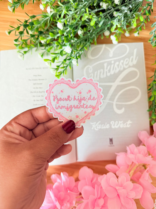 PROUD HIJA DE INMIGRANTES STICKER