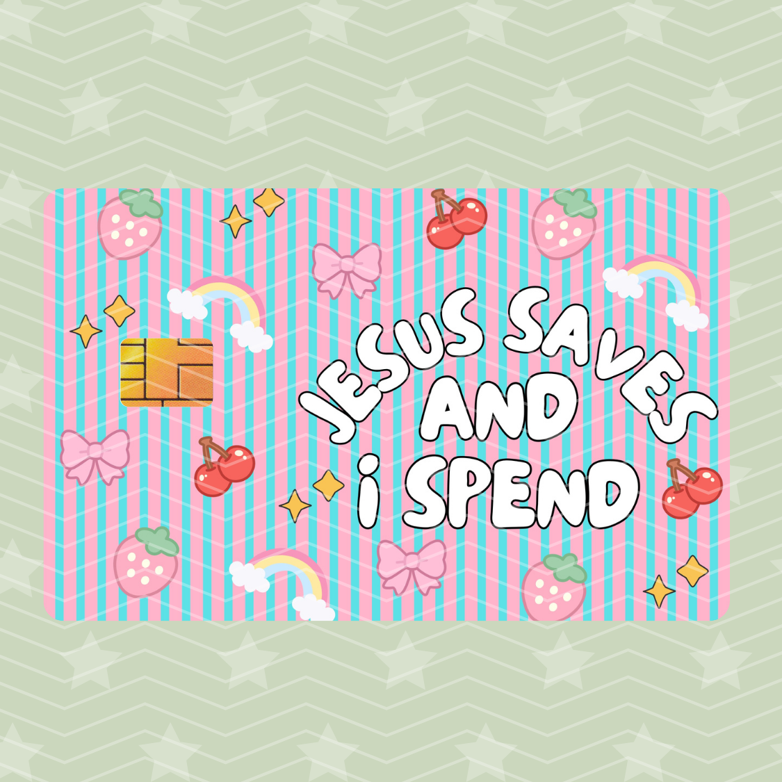 JESUS SAVES AND I SPEND CARD SKIN HOLOGRAPHIC