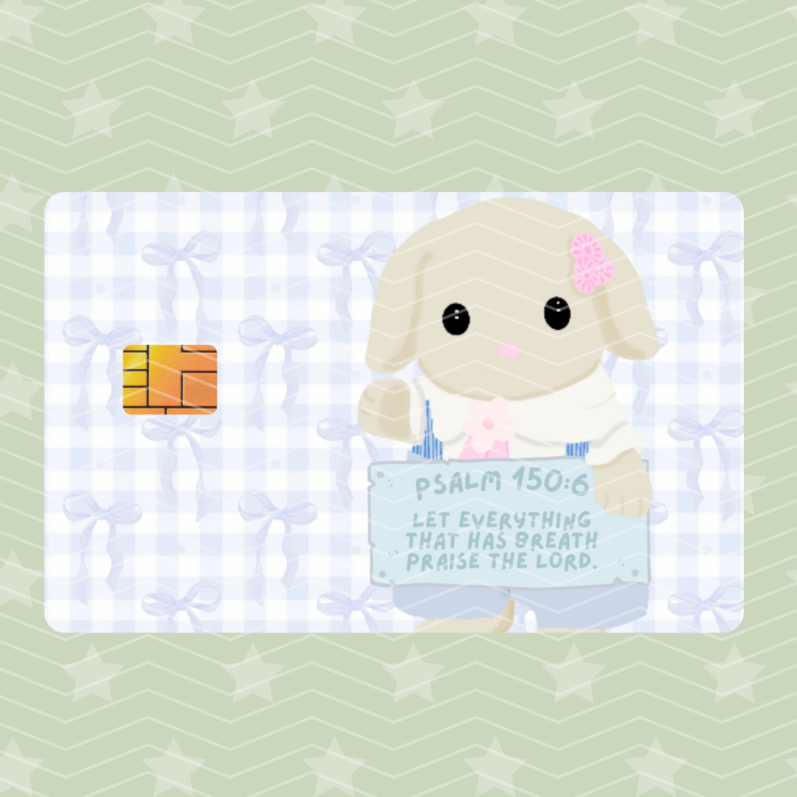 CALICO PSALM 150:6 CARD SKIN