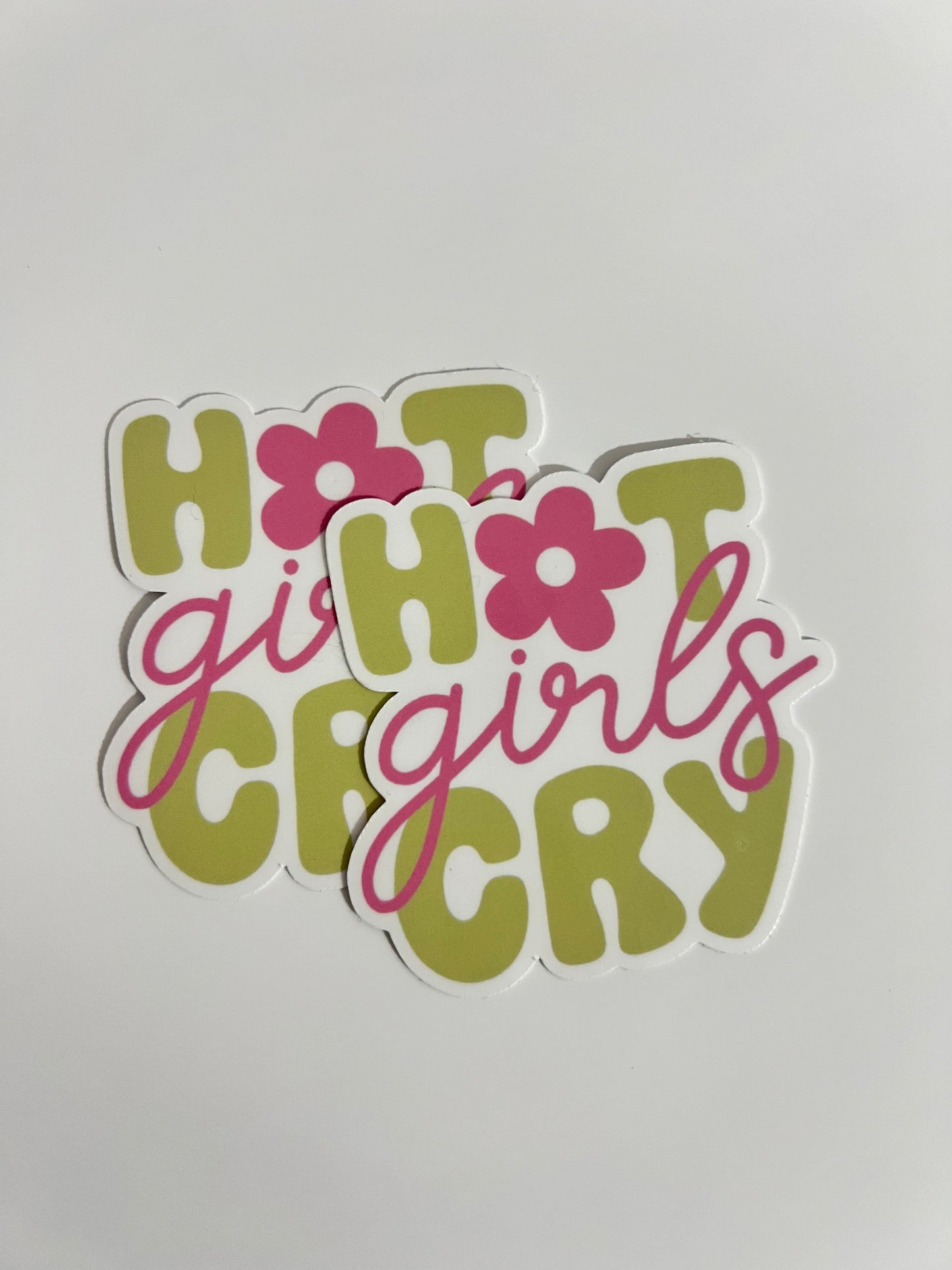 HOT GIRLS CRY STICKER