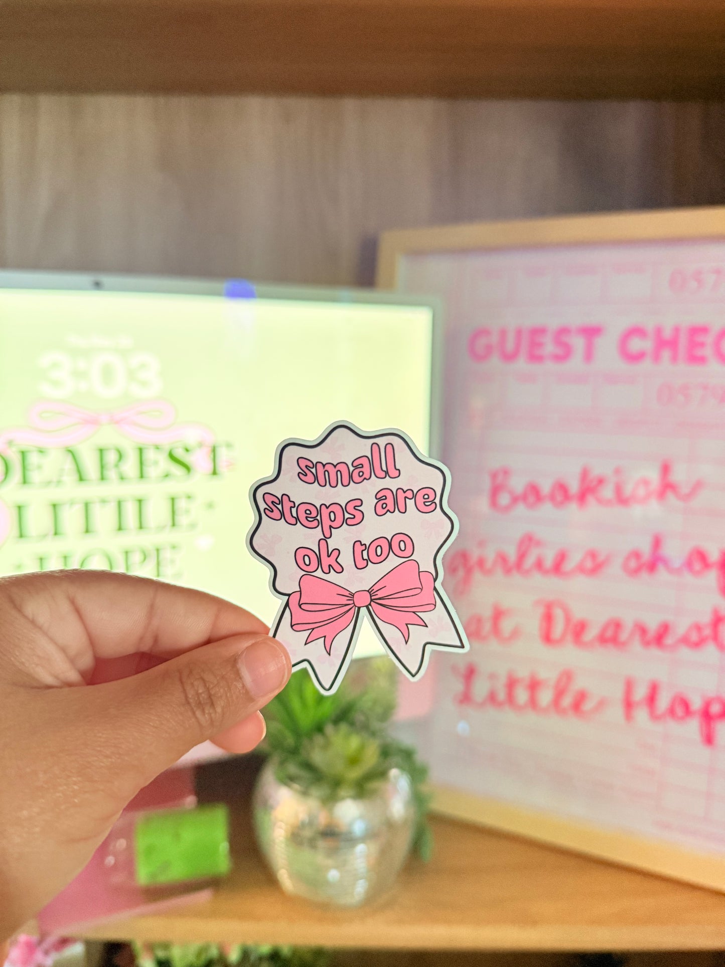 SMALL STEPS ARE OK TOO STICKER