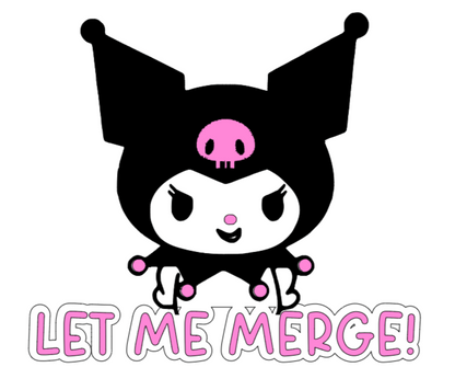 KUROMI LET ME MERGE CAR DECAL